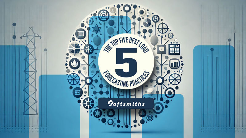 Top 5 best load forecasting practices